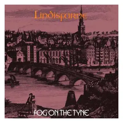 LP Lindisfarne: Fog On The Tyne