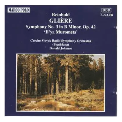 CD Slovak Radio Symphony Orchestra: Symphony No. 3 In B Minor, Op. 42, "Il'ya Muromets"