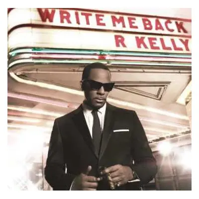 CD R. Kelly: Write Me Back