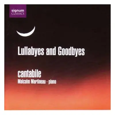 CD Various: Cantabile - Lullabyes And Goodbyes