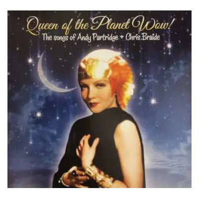 EP Andy Partridge: Queen Of The Planet Wow LTD