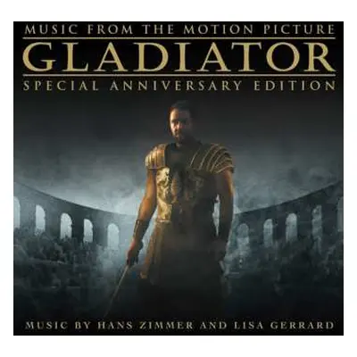 2CD Hans Zimmer: Gladiator: Music From The Motion Picture - Special Anniversary Edition