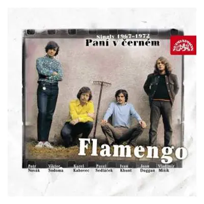 CD Flamengo: Paní V Černém (Singly 1967–1972)