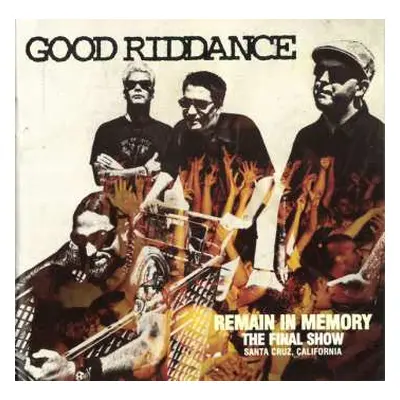 CD Good Riddance: Remain In Memory (The Final Show)