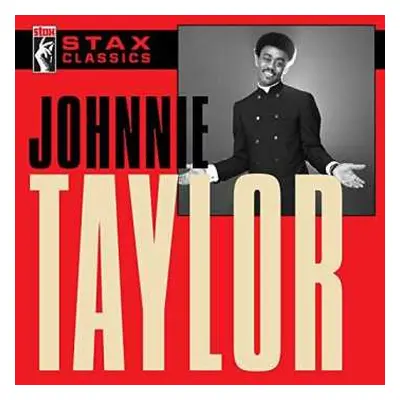 CD Johnnie Taylor: Stax Classics