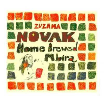 CD Zuzana Novak: Home Brewed Mbira