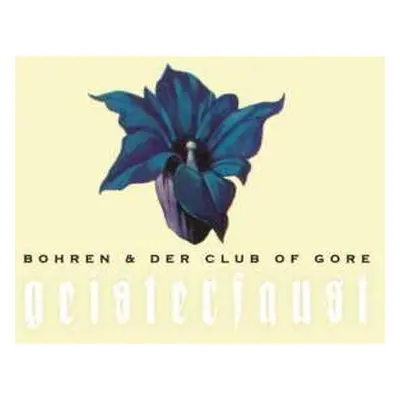 2LP Bohren & Der Club Of Gore: Geisterfaust