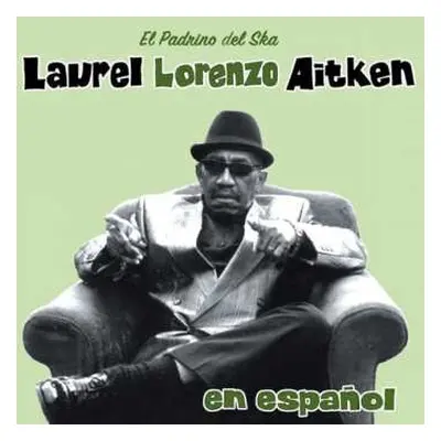 LP Laurel Aitken: En Español DLX