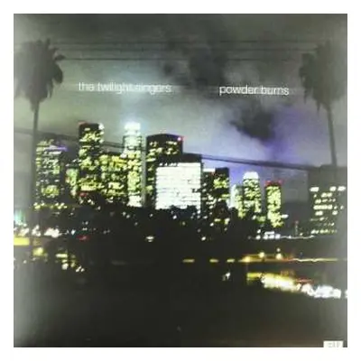 LP The Twilight Singers: Powder Burns LTD