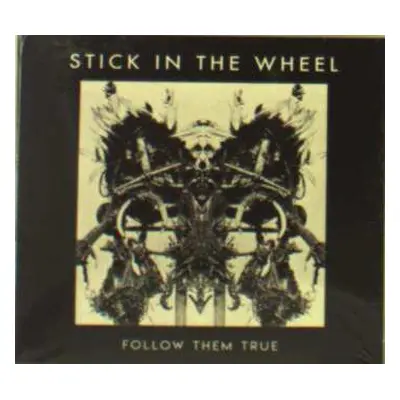 CD Stick In The Wheel: Follow Them True