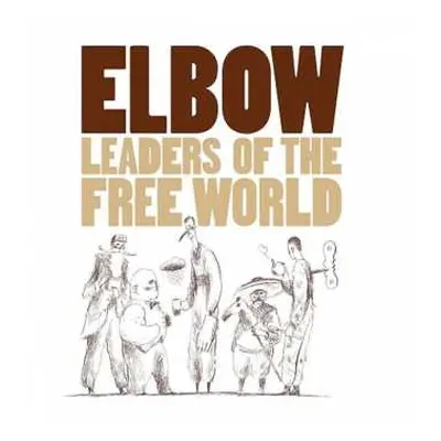 CD Elbow: Leaders Of The Free World