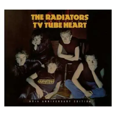 CD Radiators From Space: Tv Tube Heart (40th Anniversary Edition)