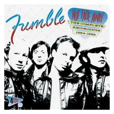 4CD Fumble: Not Fade Away - The Complete Recordings 1964 - 1982