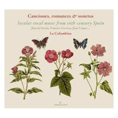 CD La Colombina: Canciones, Romances & Sonetos (Secular Vocal Music From 16th-Century Spain)