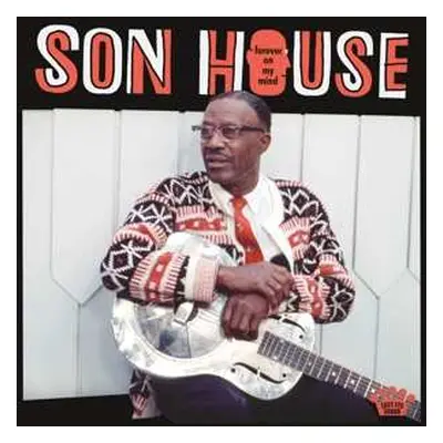 LP Son House: Forever On My Mind