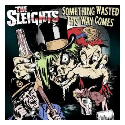 LP The Sleights: Something Wasted This Way Comes