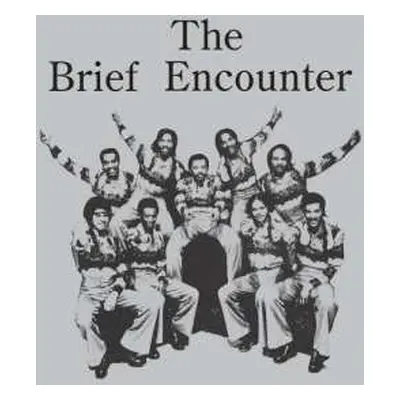 LP Brief Encounter: The Brief Encounter LTD