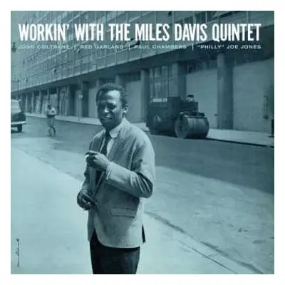 LP The Miles Davis Quintet: Workin’ With The Miles Davis Quintet LTD | CLR