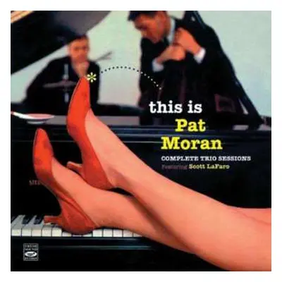 CD Pat Moran: Complete Trio Sessions