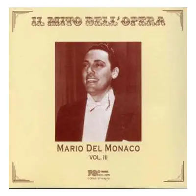 CD Various: Mario Del Monaco - Il Mito Dell'opera Vol.3