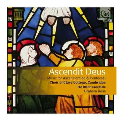 CD The Choir Of Clare College: Ascendit Deus: Music For Ascensiontide & Pentecost