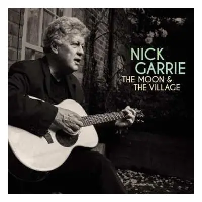 CD Nick Garrie: The Moon And The Village