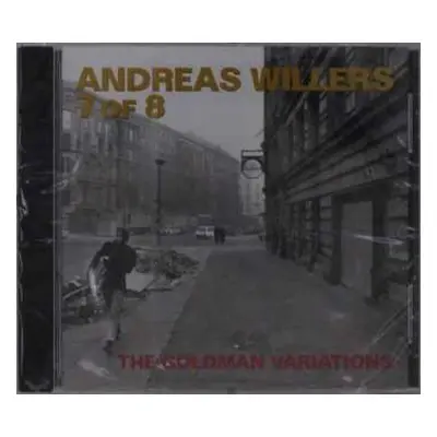 CD Andreas Willers 7 of 8: The Goldman Variations