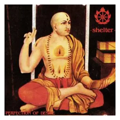 LP Shelter: Perfection Of Desire CLR