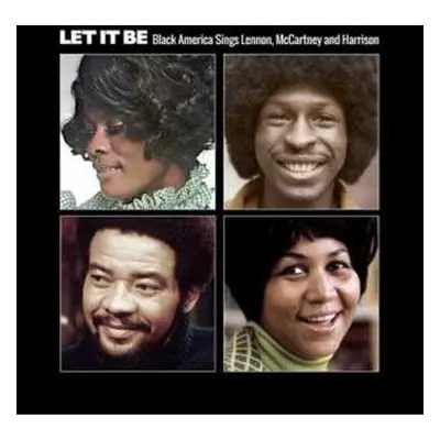 CD Various: Let It Be (Black America Sings Lennon, McCartney And Harrison)