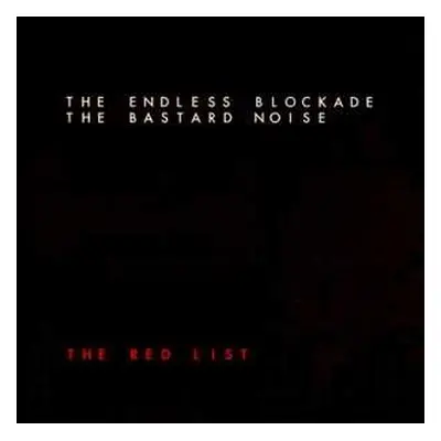 CD Bastard Noise: The Red List