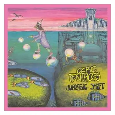 LP Ozric Tentacles: Jurassic Shift