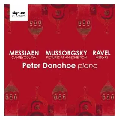 CD Maurice Ravel: Mussorgsky, Messiaen, Ravel