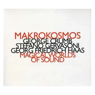 CD Makrokosmos Quartet: Magical Worlds Of Sound