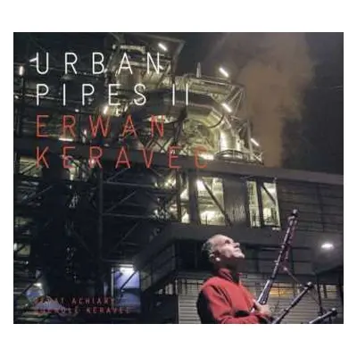 CD Erwan Keravec: Urban Pipes II