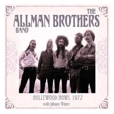 CD The Allman Brothers Band: Hollywood Bowl 1972