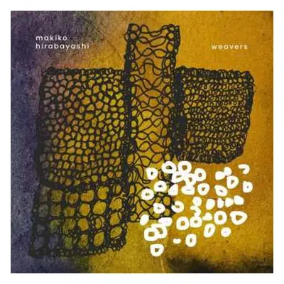 CD Makiko Hirabayashi: Weavers