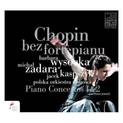 CD Jacek Kaspszyk: Chopin Bez Fortepianu (Przedstawienie Teatralne)