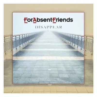 CD For Absent Friends: Disappear