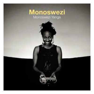 LP Monoswezi: Monoswezi Yanga