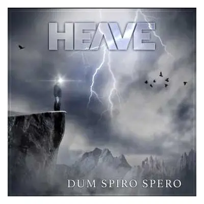 CD Heave: Dum Spiro Spero