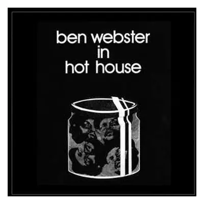 LP Ben Webster: In Hot House CLR | LTD