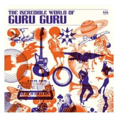 LP Guru Guru: The Incredible World Of Guru Guru