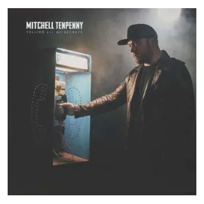 CD Mitchell Tenpenny: Telling All My Secrets