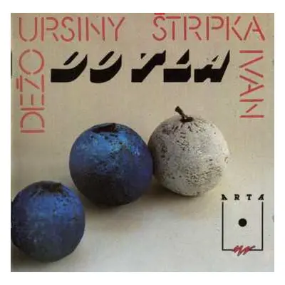 CD Dežo Ursiny: Do Tla