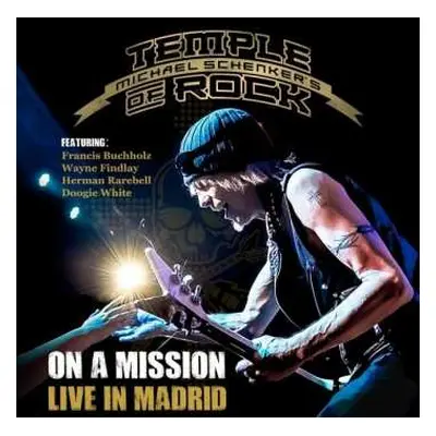 2CD Michael Schenker's Temple Of Rock: On A Mission - Live In Madrid