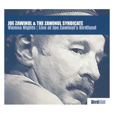 2CD Joe Zawinul: Vienna Nights | Live At Joe Zawinul's Birdland