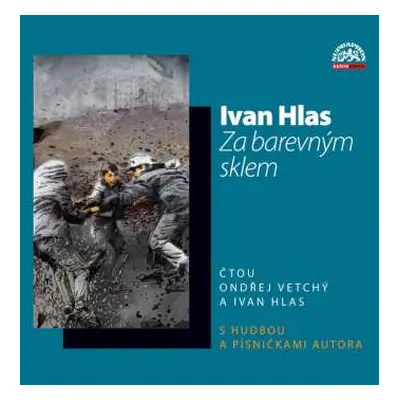 2CD Ivan Hlas: Za Barevným Sklem