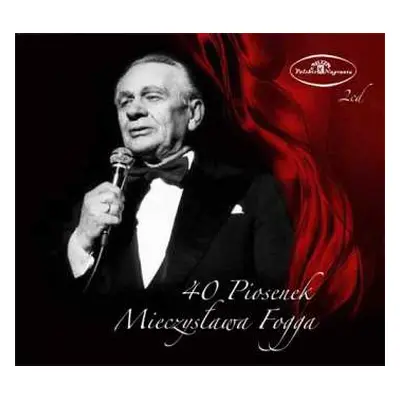 2CD Mieczysław Fogg: 40 Piosenek Mieczysława Fogga