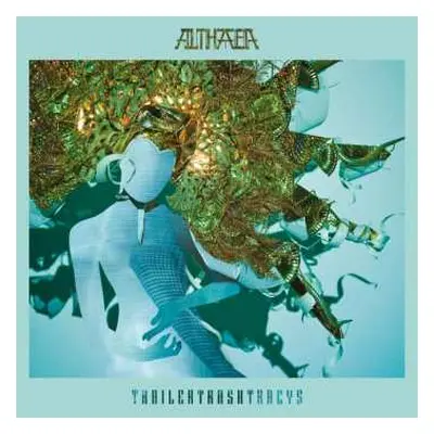 LP Trailer Trash Tracys: Althaea