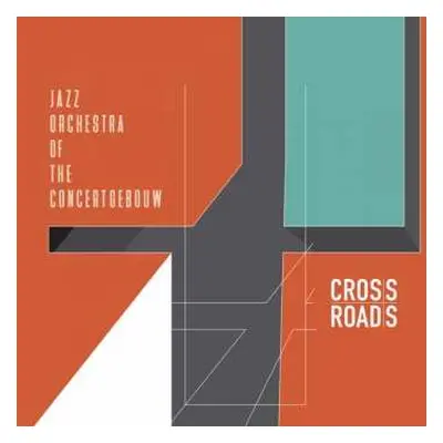 2LP Jazz Orchestra Of The Concertgebouw: Crossroads